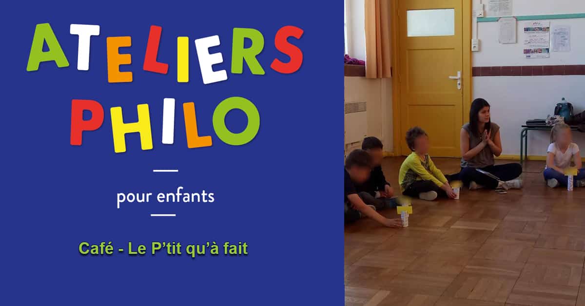 Ateliers Philo Pour Enfants Nantes Rdvludique