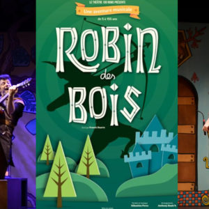 Spectacle de robin des bois - pour enfant