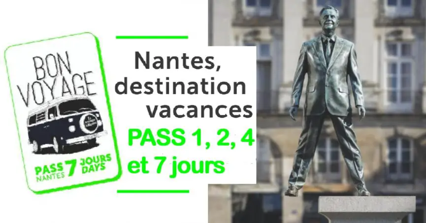 Pass visite Nantes et site Loire-Atlantique - bon plan billet multiple à petit prix