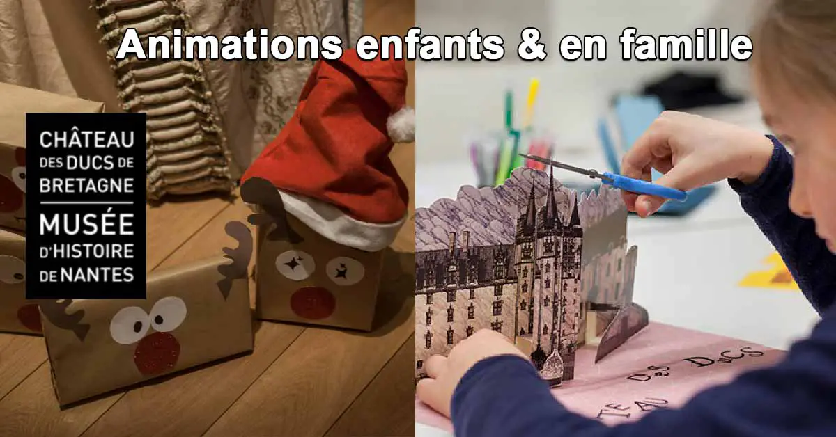 animation enfants & famille au chateau de Nantes
