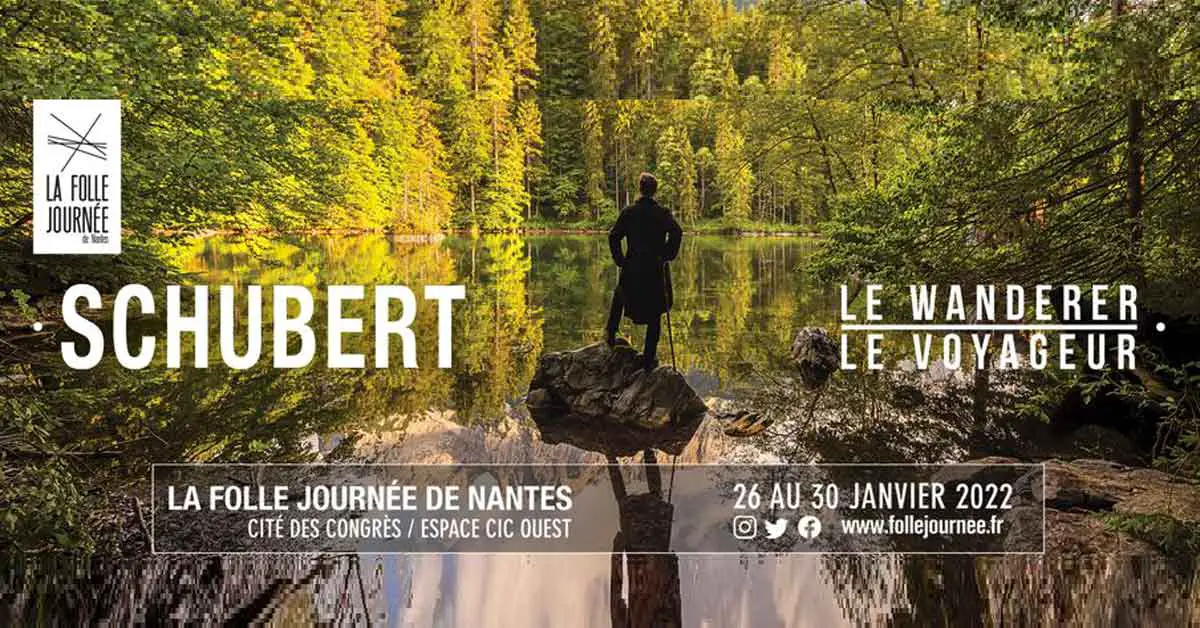 FOLLE JOURNEE #2022 // Schubert Le Voyageur // Nantes & Loire-Atlantique