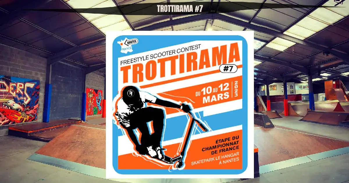 Trottirama 2023 championnat france freestyle trottinette nantes